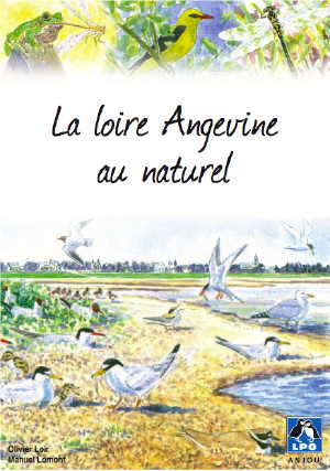 La Loire angevine au naturel, Olivier Loir & Manuel Lomont